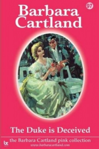 Könyv Duke is Deceived Barbara Cartland