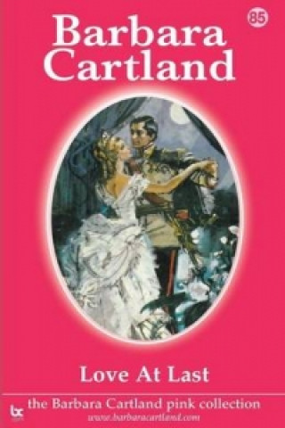 Könyv Love at Last Barbara Cartland