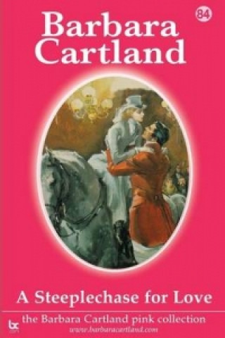 Книга a Steeplechase for Love Barbara Cartland