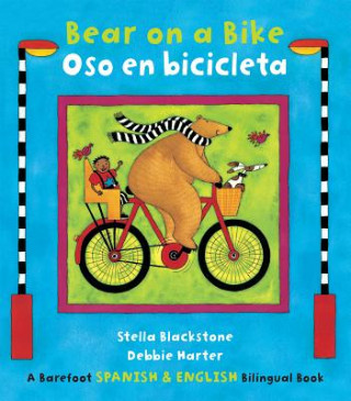 Kniha Bear on a Bike/Oso En Bicicleta Stella Blackstone