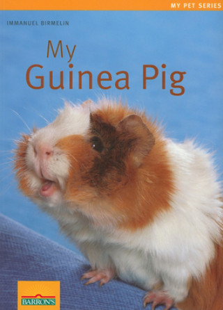 Kniha My Guinea Pig Immanuel Birmelin
