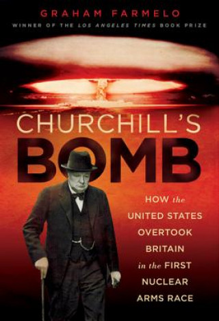 Kniha CHURCHILL S BOMB FARMELO  GRAHAM