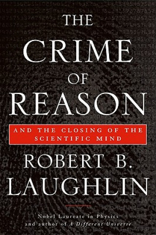 Livre Crime of Reason Robert B. Laughlin