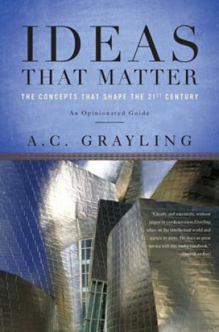 Книга Ideas That Matter GRAYLING  A  C