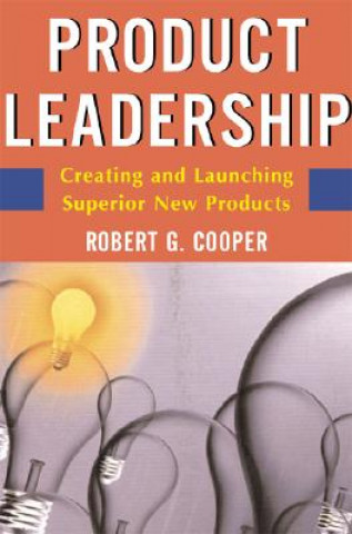 Kniha Product Leadership Robert G. Cooper