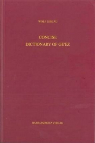 Carte Concise Dictionary of Ge'ez (Classical Ethiopic): Ge'ez-English Wolf Leslau