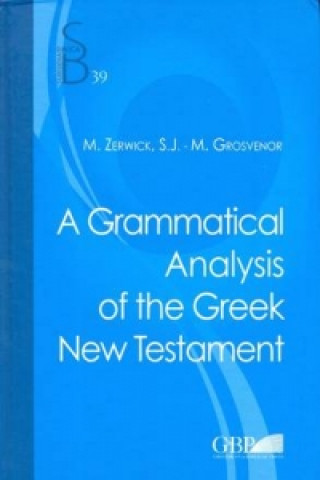 Carte Grammatical Analysis of the Greek New Testament M. Grosvenor