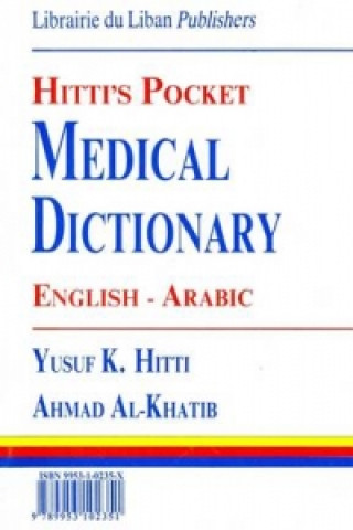 Carte Hitti's Pocket Medical Dictionary Ahmad Al-Khatib