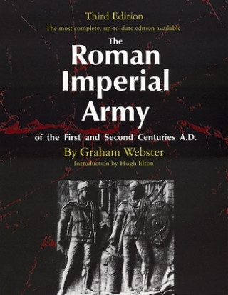 Kniha Roman Imperial Army of the First and Second Centuries Graham Webster