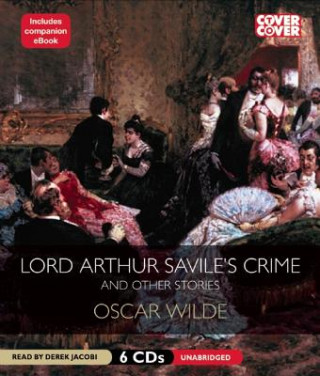 Audio Lord Arthur Savile's Crime and Other Stories Oscar Wilde