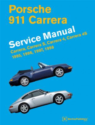 Carte Porsche 911 Carrera Service Manual 1995-1998 Bentley Publishers