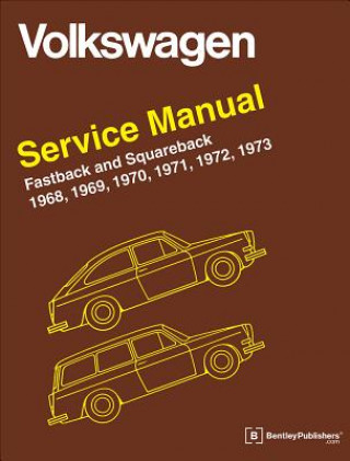 Carte Volkswagen Fastback and Squareback (type 3) Official Service Manual 1968-1973 Volkswagen of America