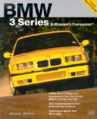 Könyv BMW 3-Series Enthusiasts Companion Jeremy Walton