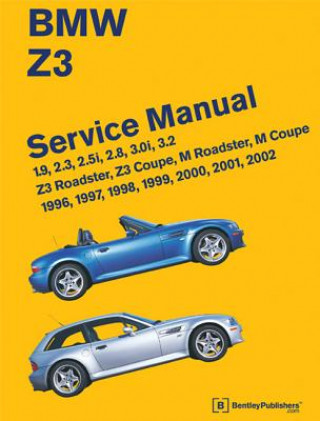 Könyv BMW Z3 Service Manual 1996-2002 Bentley Publishers