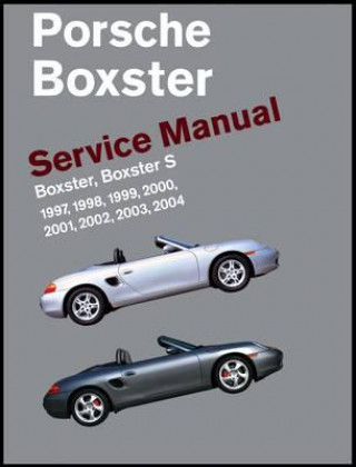 Книга Porsche Boxster Service Manual: 1997-2004 Bentley Publishers