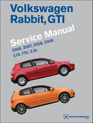 Книга Volkswagen Rabbit, GTI (A5) Service Manual 2006-2009 2.0L FSI 2.5L Bentley Publishers