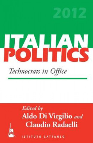 Könyv Technocrats in Office Aldo Di Virgilio