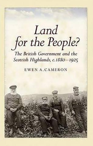 Kniha Land for the People? Ewen Cameron