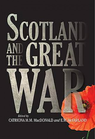 Carte Scotland and the Great War E. W. McFarland