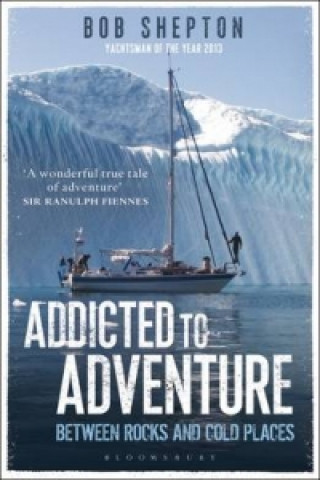 Livre Addicted to Adventure SHEPTON BOB