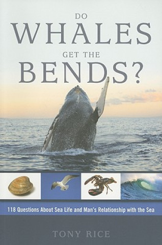 Книга Do Whales Get The Bends? Tony Rice