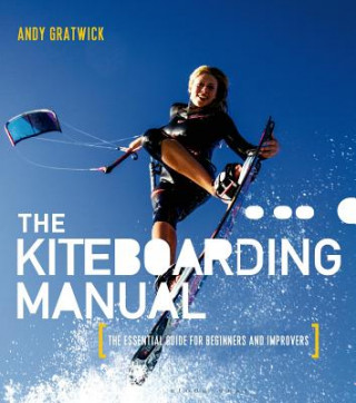 Book Kiteboarding Manual GRATWICK ANDY