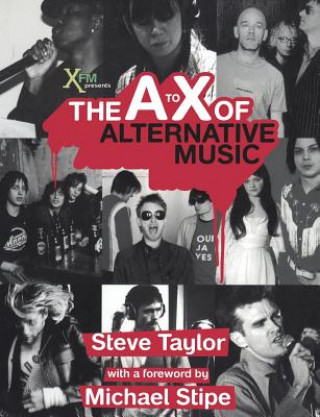 Livre A to X of Alternative Music XFM Radio