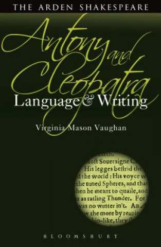 Kniha Antony and Cleopatra: Language and Writing VAUGHAN VIRGINIA