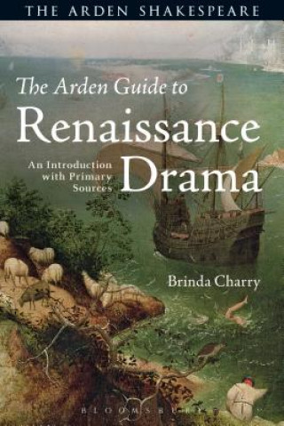 Książka Arden Guide to Renaissance Drama CHARRY BRINDA