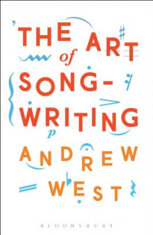 Buch Art of Songwriting WEST ANDREW