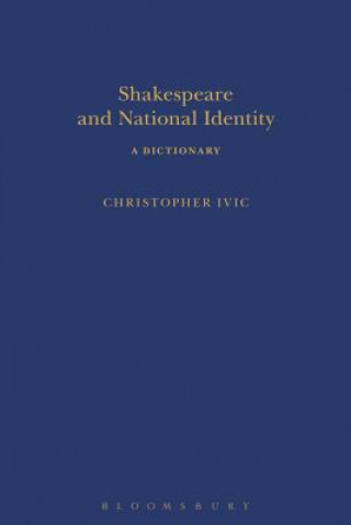 Libro Shakespeare and National Identity Christopher Ivic