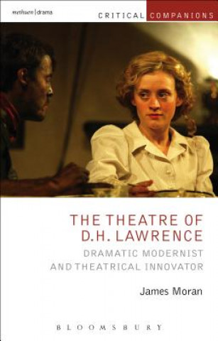 Kniha Theatre of D.H. Lawrence MORAN JAMES