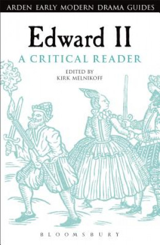 Book Edward II: A Critical Reader MELNIKOFF KIRK