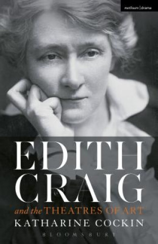 Kniha Edith Craig and the Theatres of Art Cockin