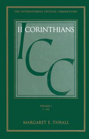 Kniha Second Epistle to the Corinthians Margaret E. Thrall