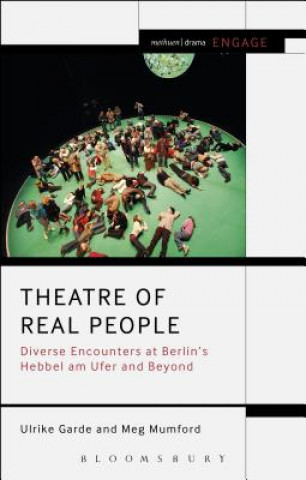 Kniha Theatre of Real People Ulrike Garde