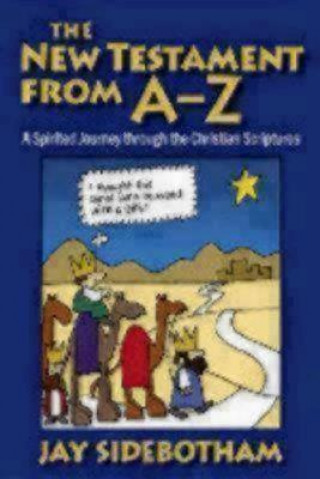 Könyv New Testament from A-Z Jay Sidebotham