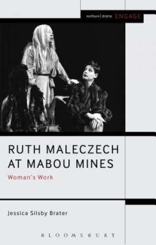 Kniha Ruth Maleczech at Mabou Mines BRATER JESSICA SILSB