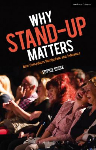 Kniha Why Stand-up Matters QUIRK SOPHIE