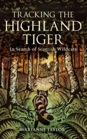 Book Tracking The Highland Tiger TAYLOR MARIANNE