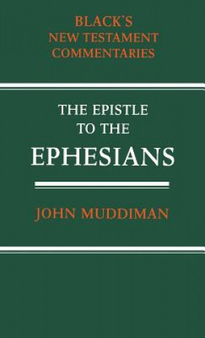 Knjiga Epistle to the Ephesians John Muddiman