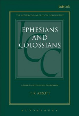 Carte Ephesians and Colossians T.K. Abbott
