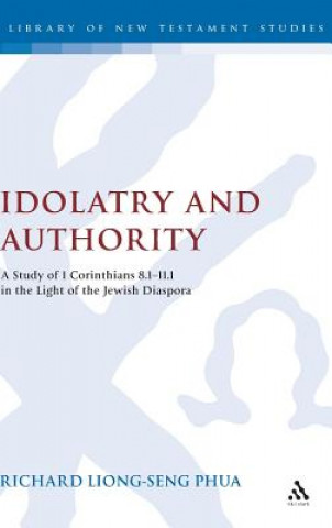 Carte Idolatry and Authority Richard Liong-Seng Phua