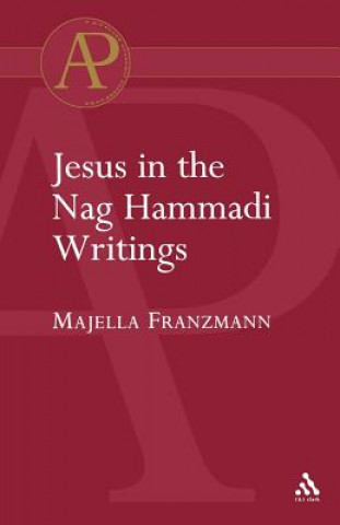 Kniha Jesus in the Nag Hammadi Writings Majella Franzmann