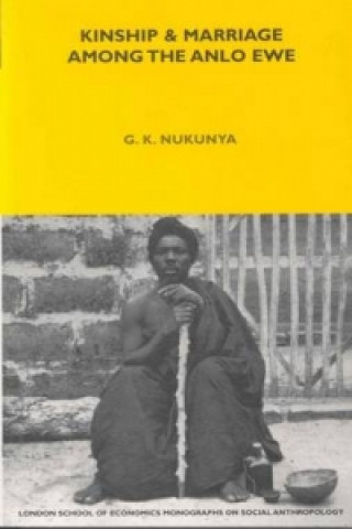 Libro Kinship and Marriage Among the Anlo Ewe G.K. Nukunya