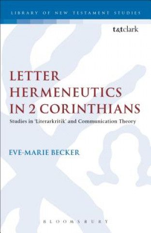 Książka Letter Hermeneutics in 2 Corinthians Eve-Marie Becker