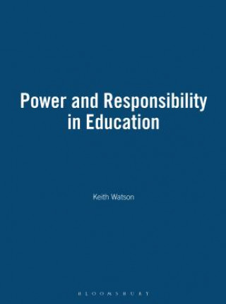 Kniha Power and Responsibility in Education Watson