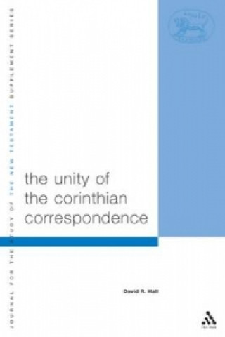 Könyv Unity of Corinthian Correspondence David R. Hall