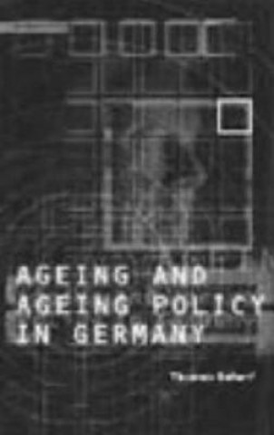 Kniha Age and Ageing Policy in Germany Thomas Scharf