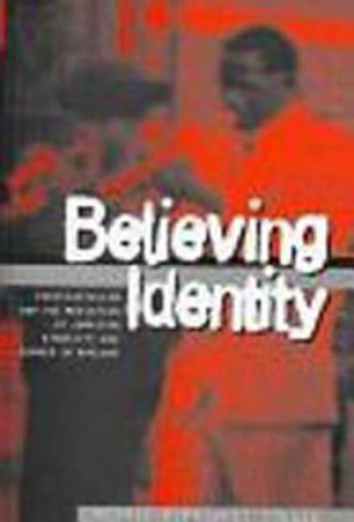 Kniha Believing Identity Nicole Rodriguez Toulis